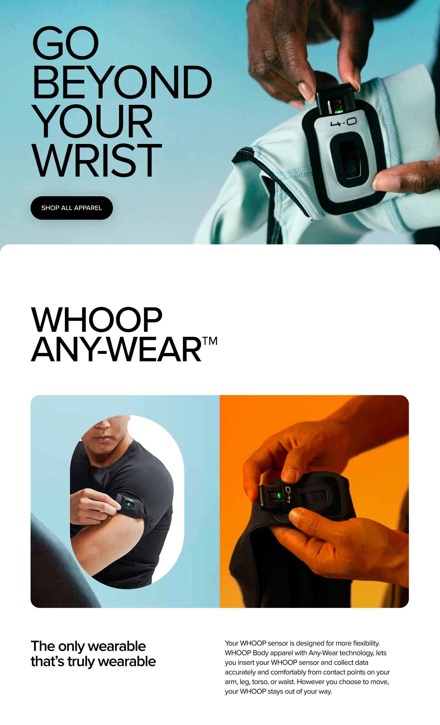 GO BEYOND YOUR WRIST — WHOOP Any-Wear apparel; sensor on arm and in garment pocket with product copy